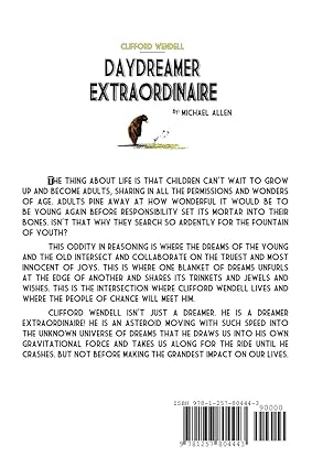 Clifford Wendell, Daydreamer Extraordinaire