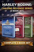 Harley Bodine: Chasing Revenge Series (3-Book Set)