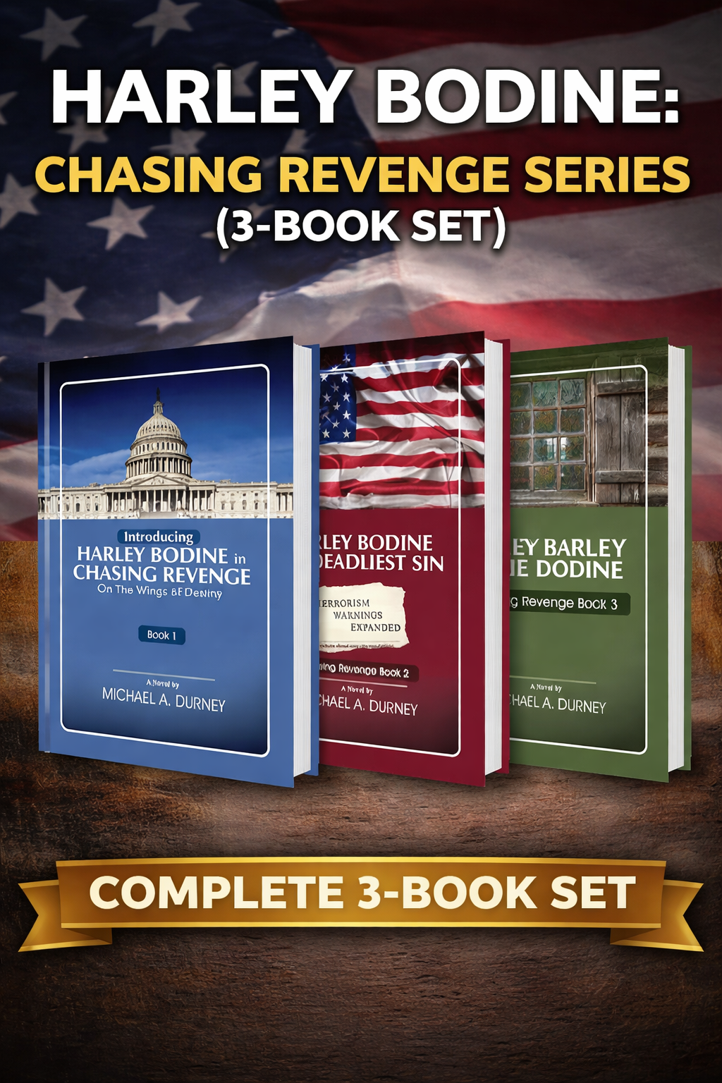 Harley Bodine: Chasing Revenge Series (3-Book Set)